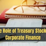 The Role of Treasury Stock in Corporate Finance
