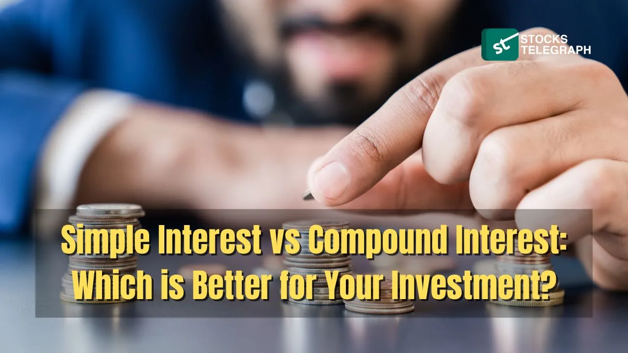 Simple Interest vs Compound Interest Which is Better for Your Investment