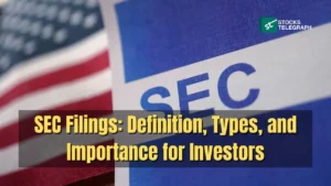 SEC Filings Definition, Types, and Importance for Investors - what are sec filings