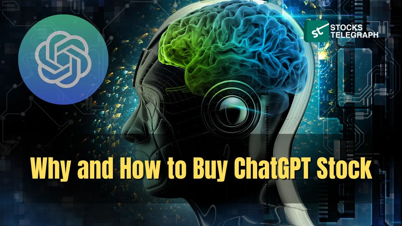 Why and How to Buy ChatGPT Stock