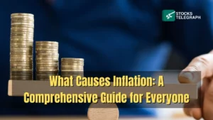 What Causes Inflation A Comprehensive Guide for Everyone