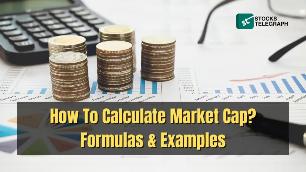 How To Calculate Market Cap Formulas Examples