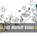 What is Fair Market Value (FMV)
