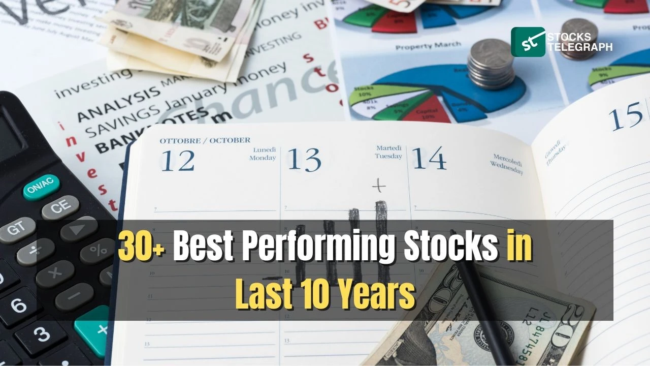30+ Best Performing Stocks in Last 10 Years