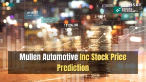 Mullen Automotive Inc Stock Price Prediction