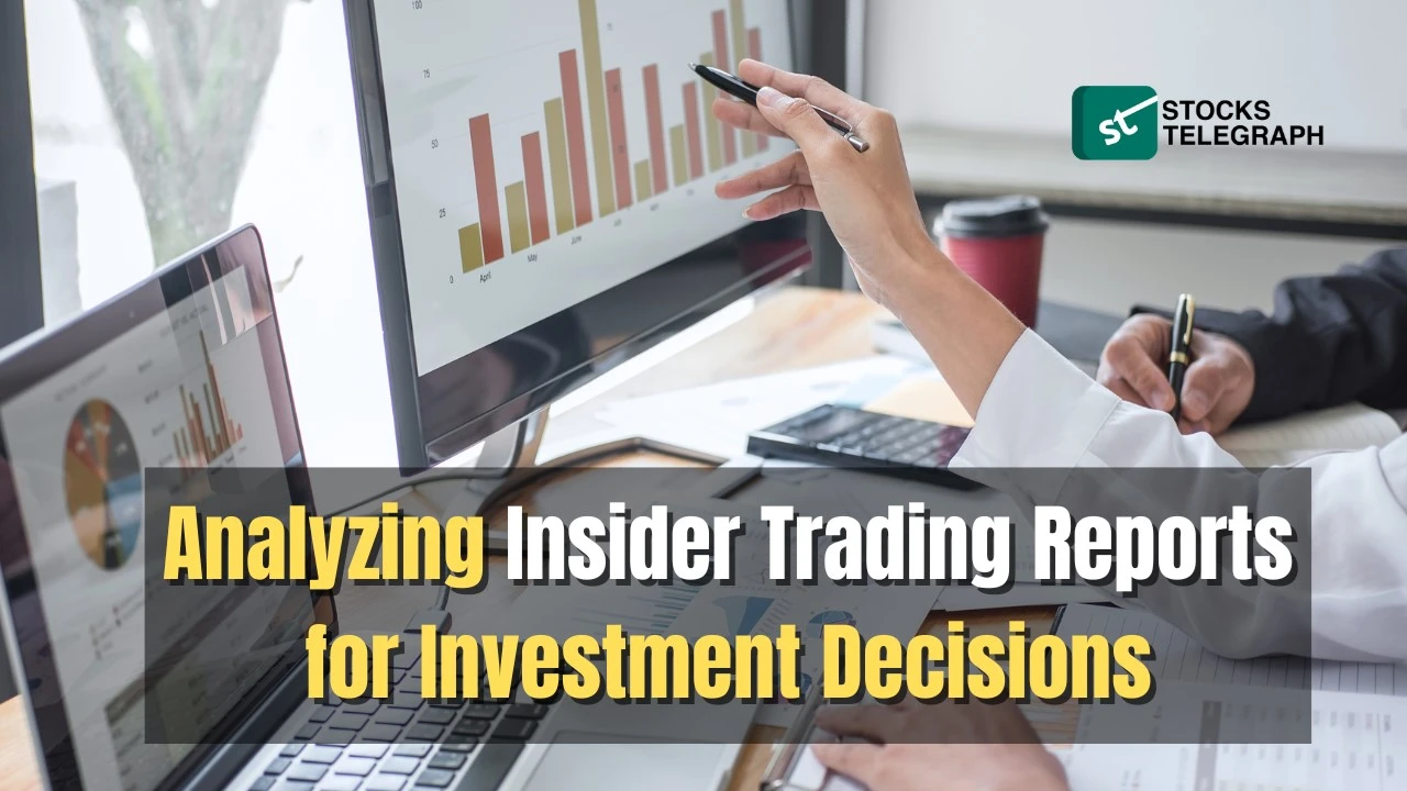 Analyzing Insider Trading Reports for Investment Decisions