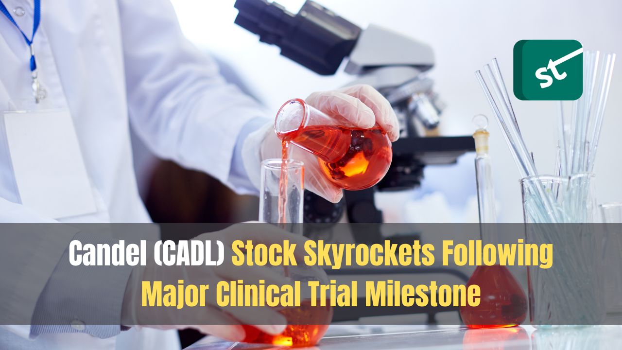 Candel (CADL) Stock Skyrockets Following Major Clinical Trial Milestone