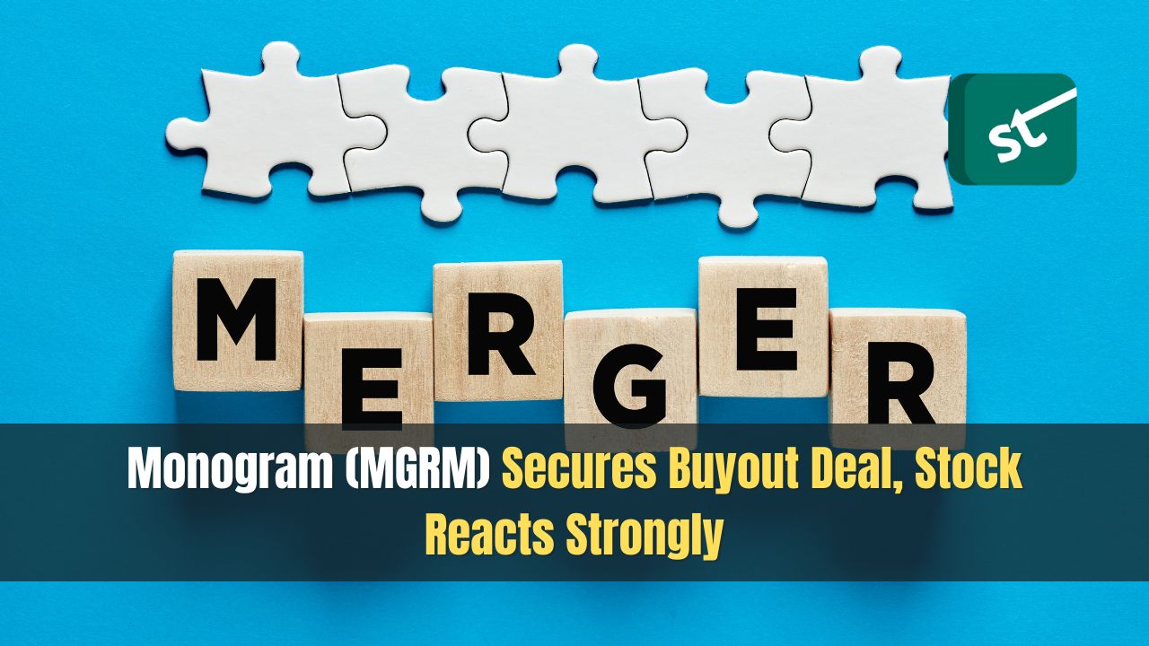 Monogram (MGRM) Secures Buyout Deal, Stock Reacts Strongly